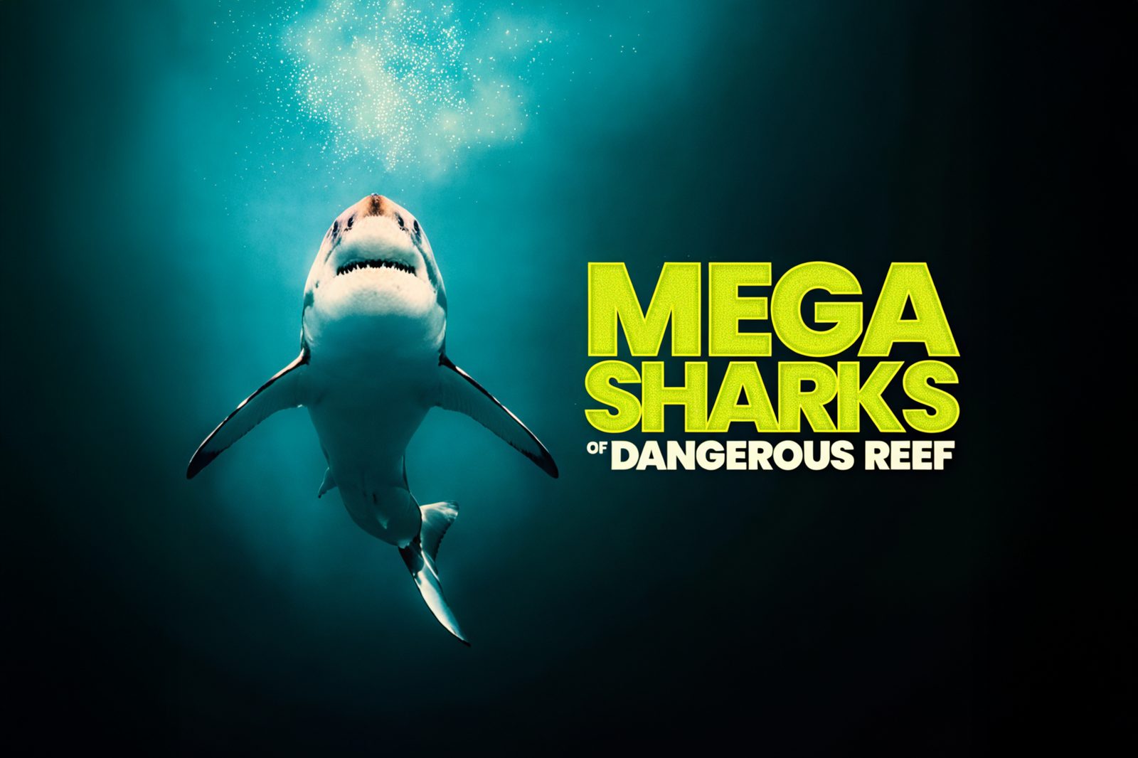 Mega Sharks of Dangerous Reef key art